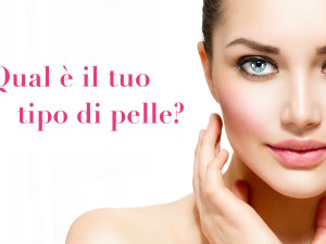 Che pelle hai? Scoprilo con un test!